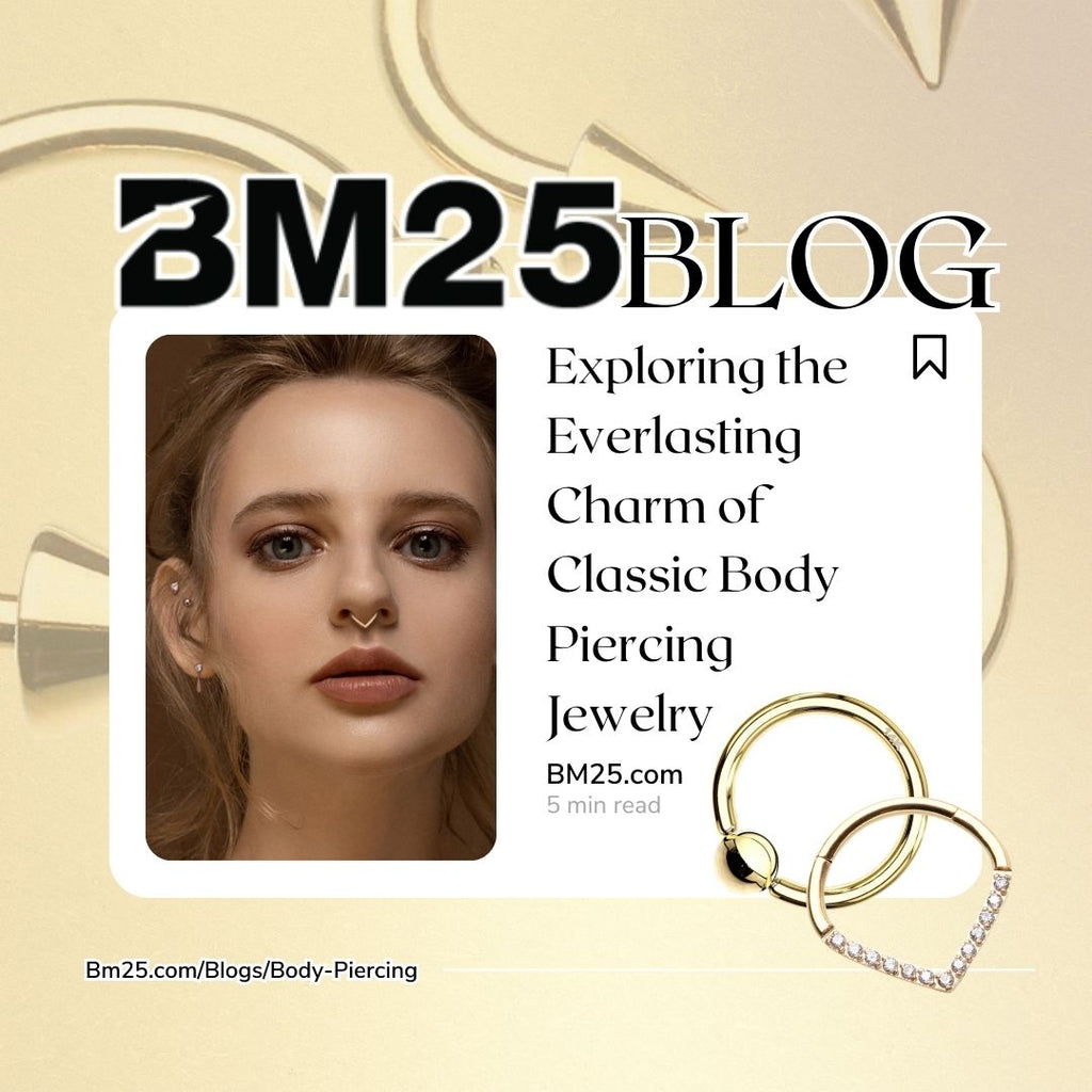 Timeless Appeal: Exploring the Everlasting Charm of Classic Body Piercing Jewelry