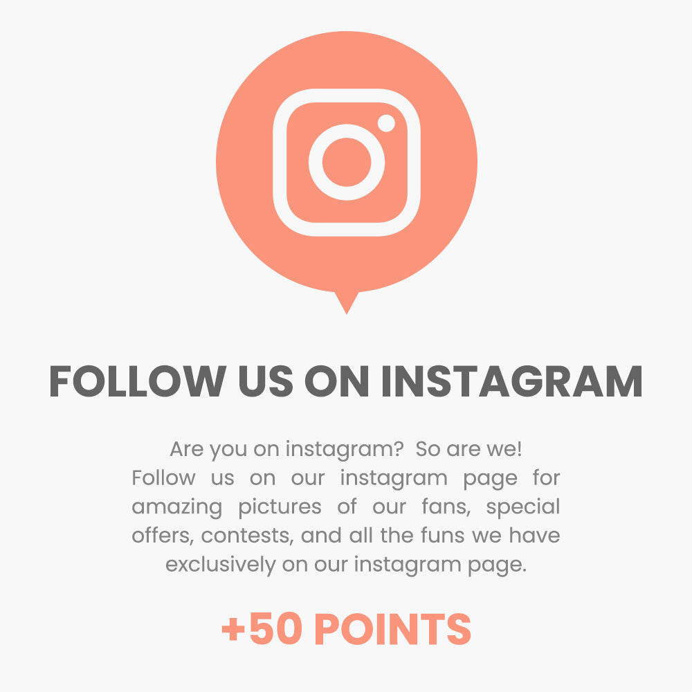 Follow us on instagram. Are you on instagram?  So are we! Follow us on our instagram page for amazing pictures of our fans, special offers, contests, and all the funs we have exclusively on our instagram page.