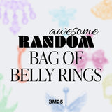 The Random Awesome Bag of Belly Rings