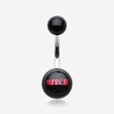 BITCH' Acrylic Logo Belly Button Ring